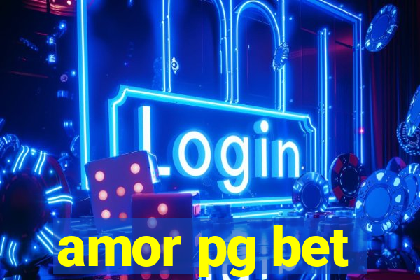 amor pg bet